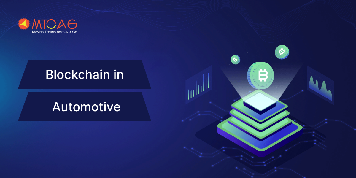 Blockchain in Automotive: Benefits, Challenges, Use-cases & Future
