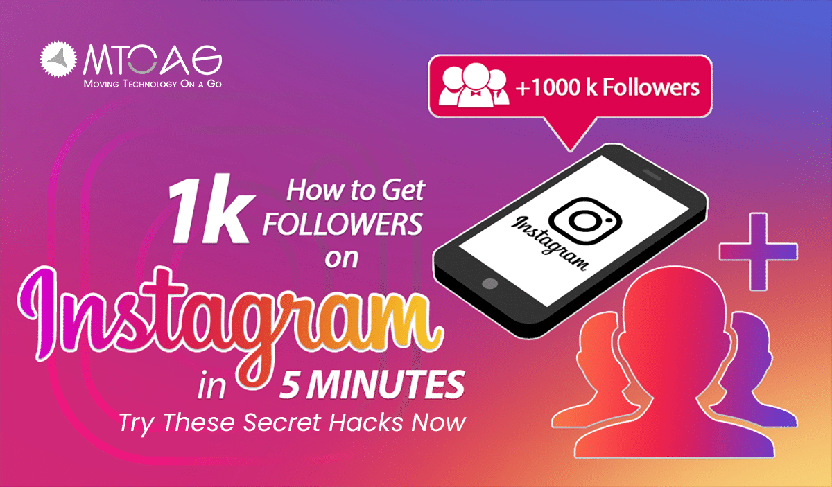 Hacks to get 1K followers on Instagram in 5 Minutes