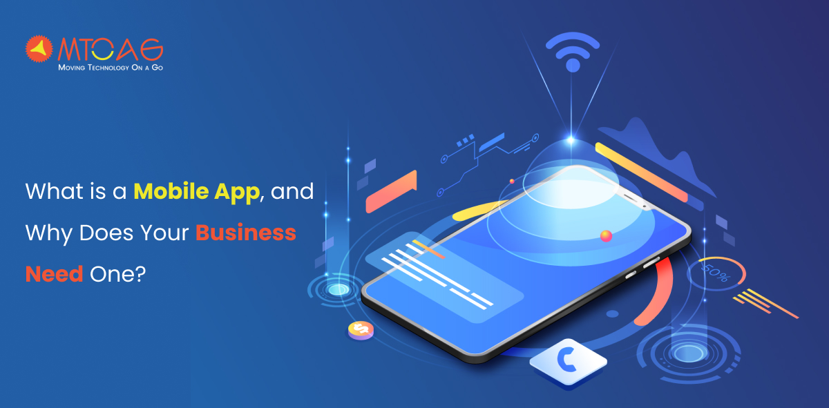 Why you business need a Mobile app?