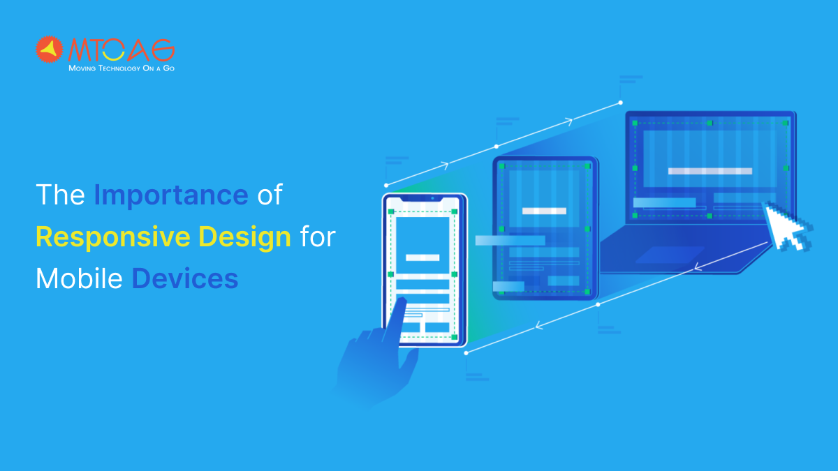 The Importance of Responsive Design for Mobile Devices