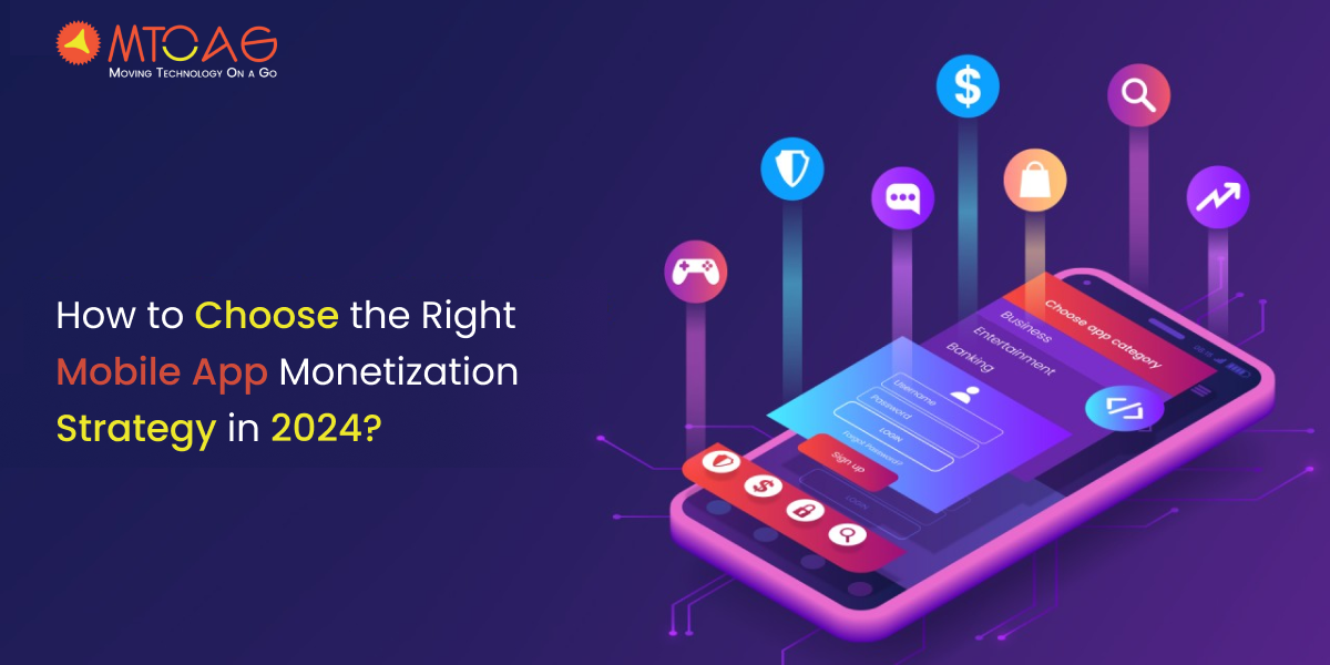 How to Choose the Right Mobile App Monetization Strategy in 2025?