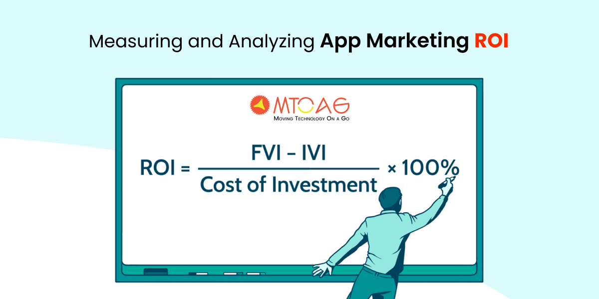 Key Metrics and Tools for Measuring and Analyzing App Marketing ROI