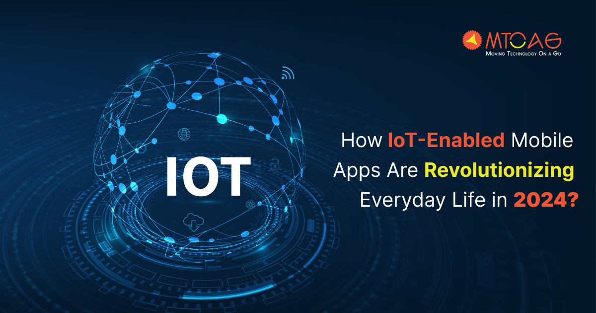 How can IoT-enabled Mobile Apps Make Life Easier in 2025?
