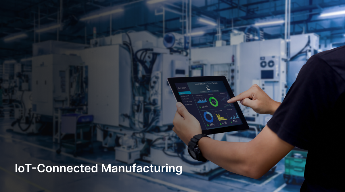 IoT-Connected Manufacturing