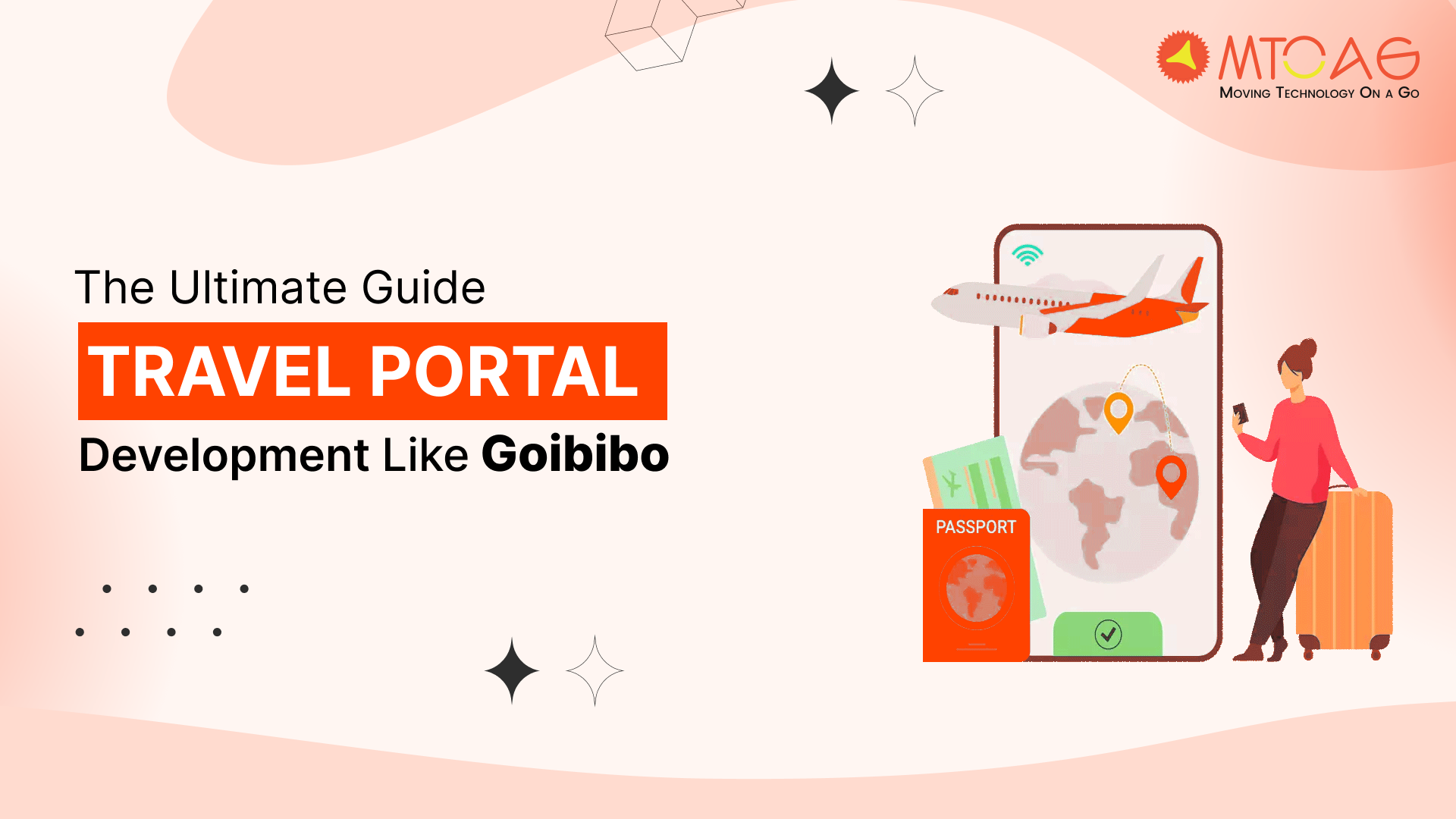 The Ultimate Guide to Travel Portal Development Like Goibibo