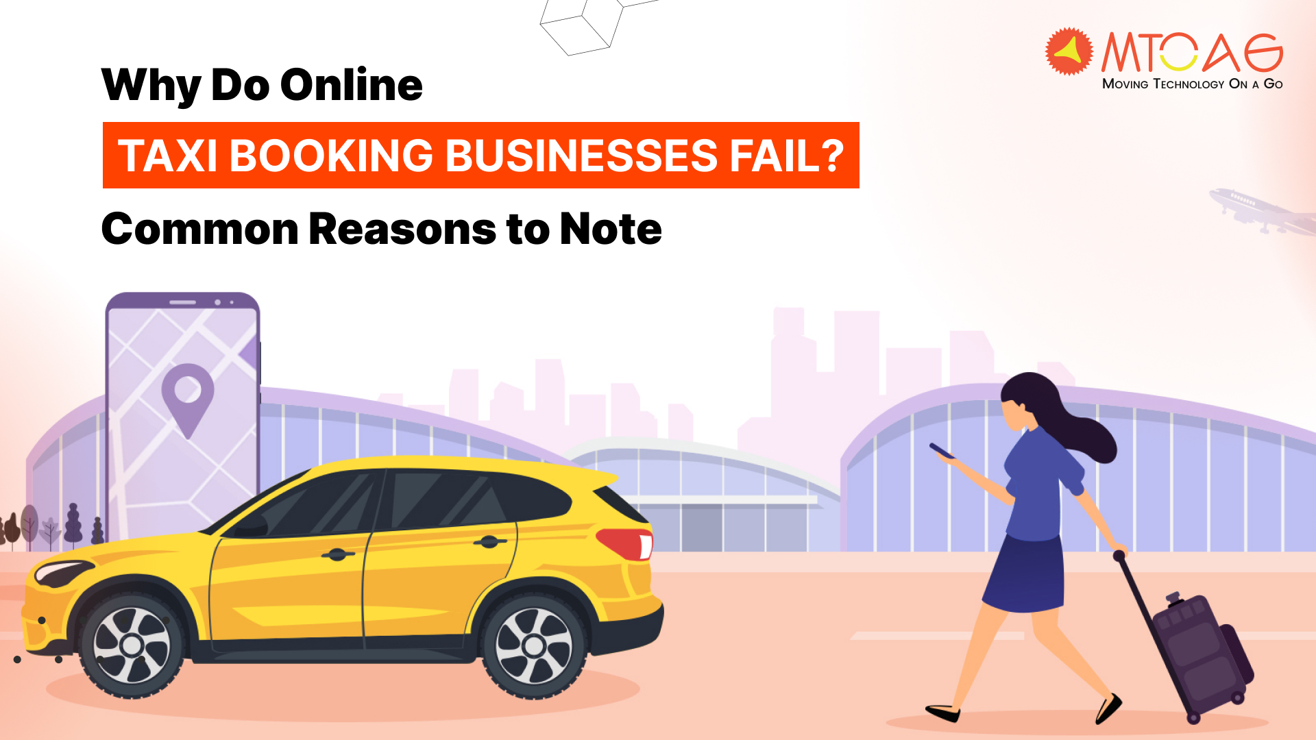 Why Most Taxi Booking Apps Fail and How to Avoid It?