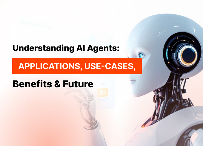 AI Agents Guide: Use Cases, Benefits & Future