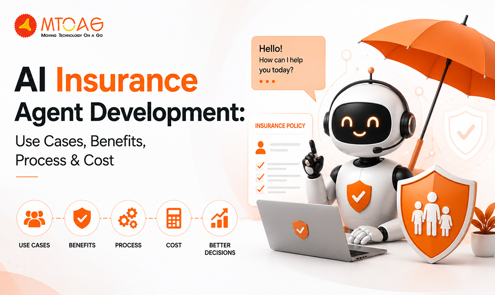 AI Insurance Agent Development: Use Cases, Benefits, Process & Cost