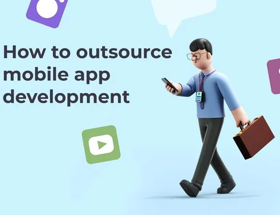 Outsource Mobile App Development