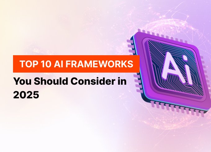 AI Frameworks